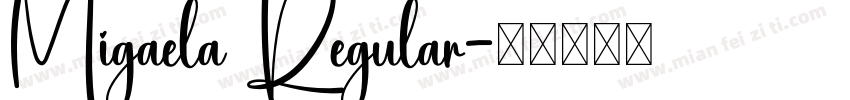 Migaela Regular字体转换